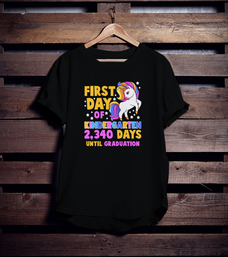 First Day Of Kindergarten Unicorn 2,340 Days Until Graduation T-Shirt
