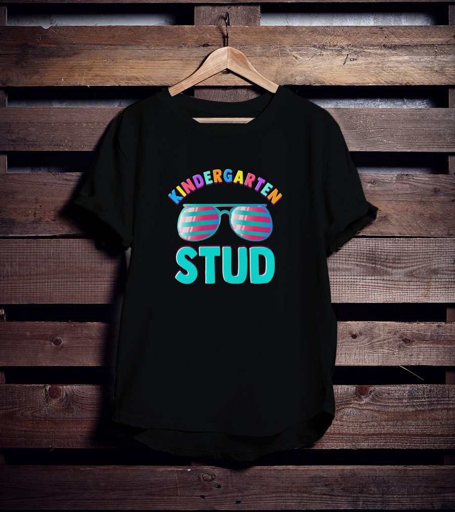 Kindergarten Stud Funny Back To School Sunglasses T-Shirt
