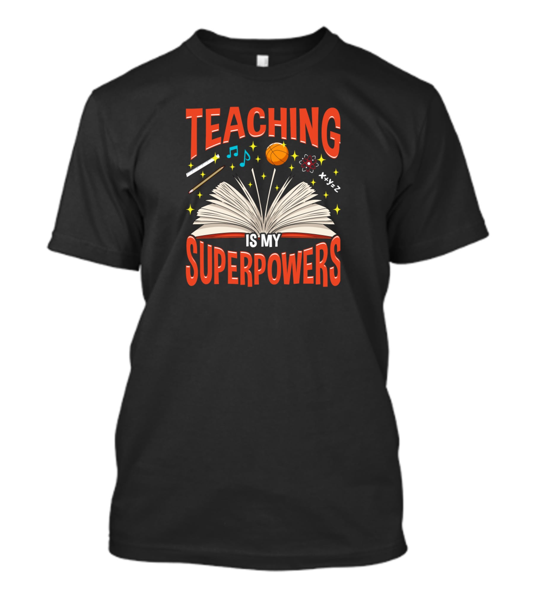 Teaching Is My Superpowers Back To School Day Open Book Basketball Music Notes Science Elements T-Shirt