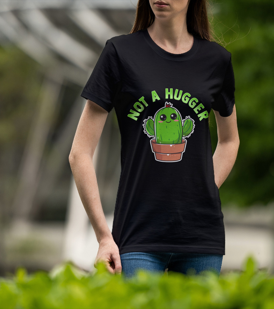 Kawaii Cactus Not A Hugger Cute Sarcastic Potted Plant T-Shirt