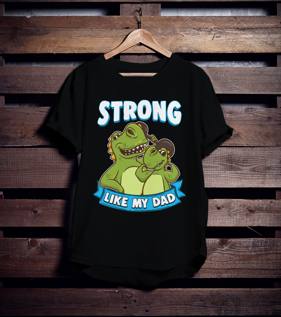 Strong Like My Dad Kawaii Daddy Dinosaur Duo T-Shirt
