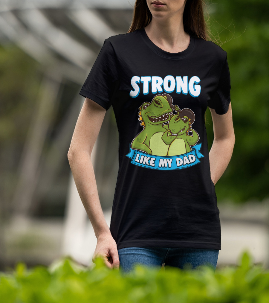 Strong Like My Dad Kawaii Daddy Dinosaur Duo T-Shirt