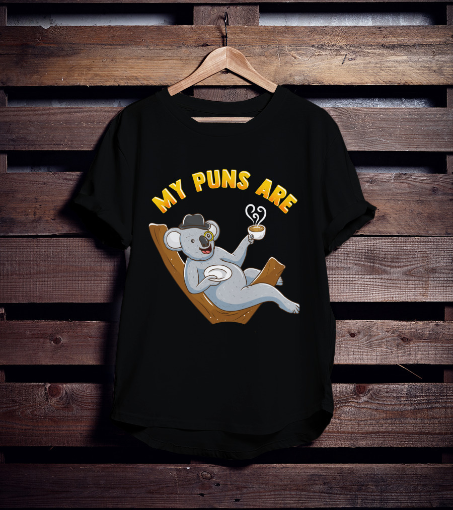 Tea Lover My Puns Are Koala Tea Funny Animal Puns Koala Relaxing With Tea T-Shirt
