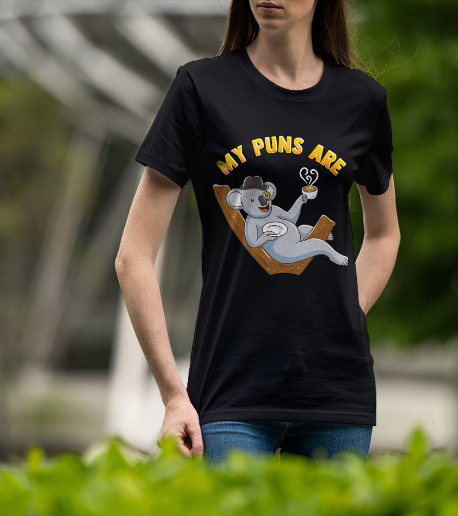 Tea Lover My Puns Are Koala Tea Funny Animal Puns Koala Relaxing With Tea T-Shirt