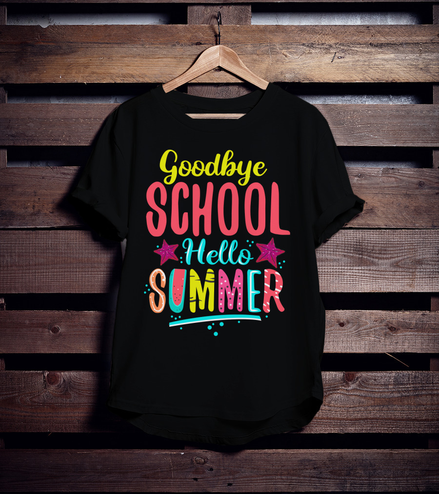 Goodbye School Hello Summer T-Shirt