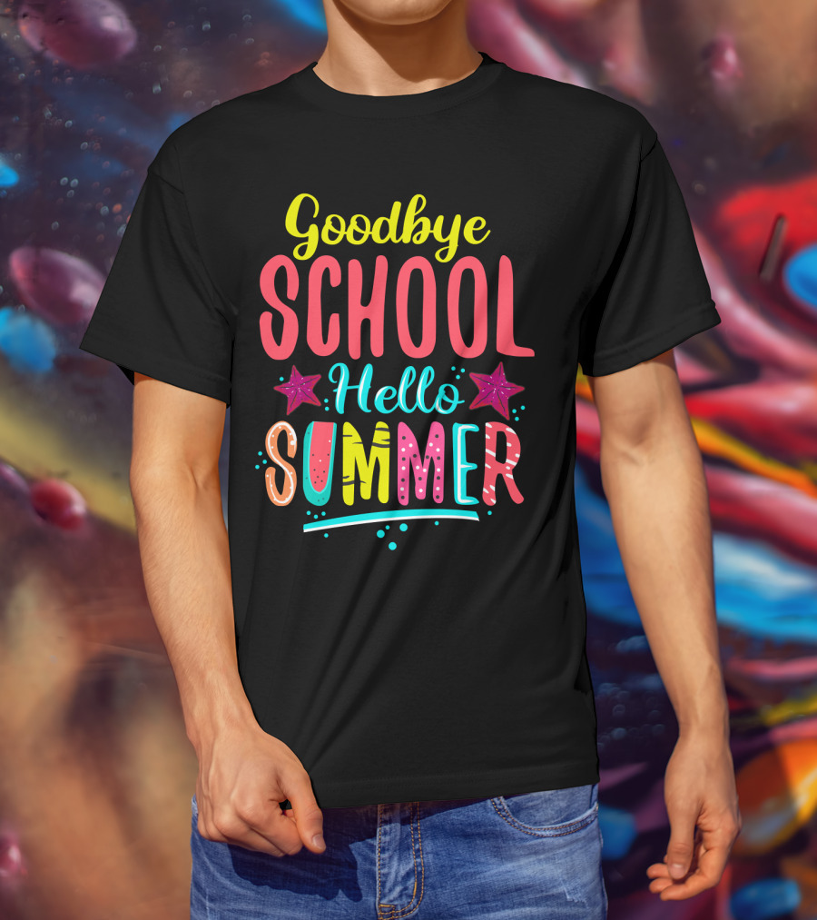 Goodbye School Hello Summer T-Shirt