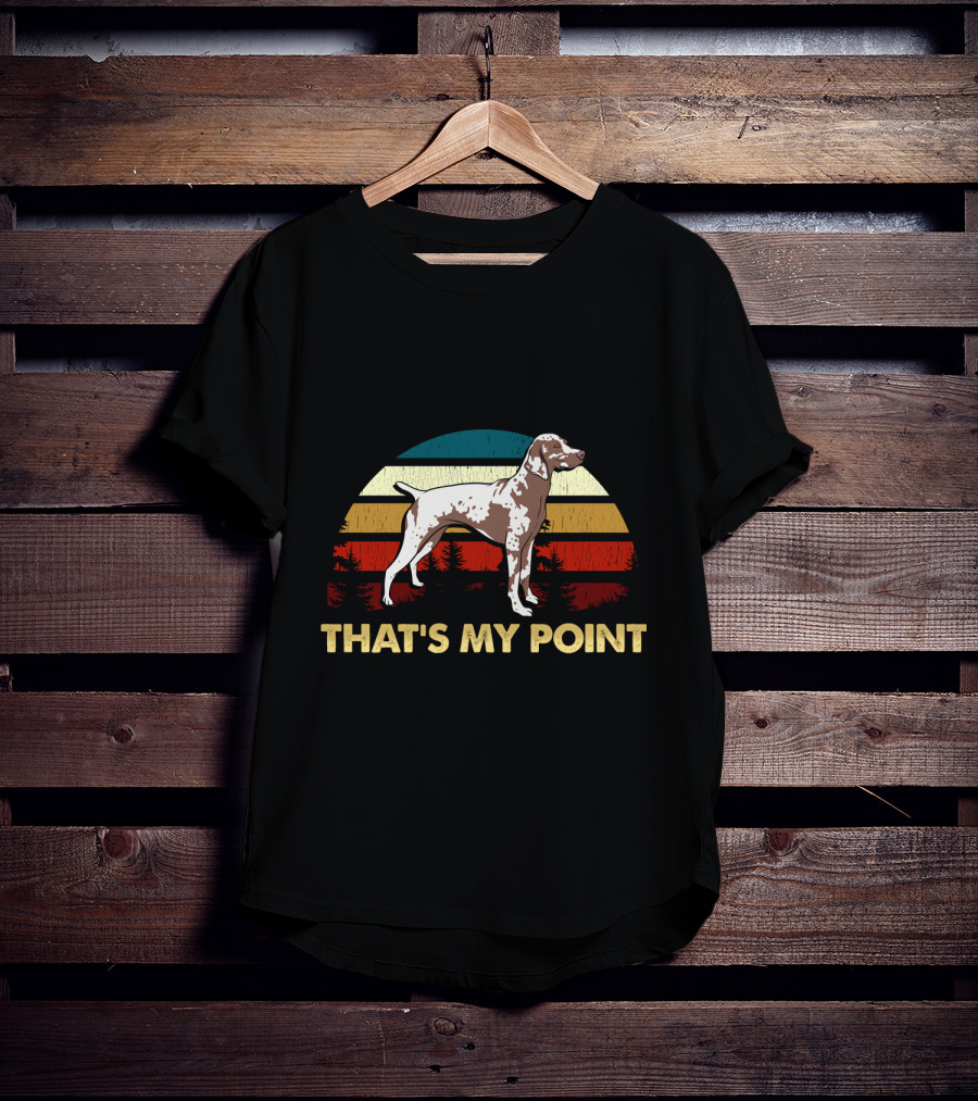 That's My Point German Shorthaired Pointer Retro Sunset Dog T-Shirt