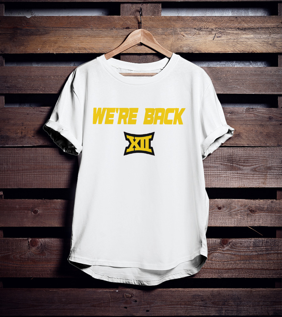 WE'RE BACK XII Big 12 Conference T-Shirt