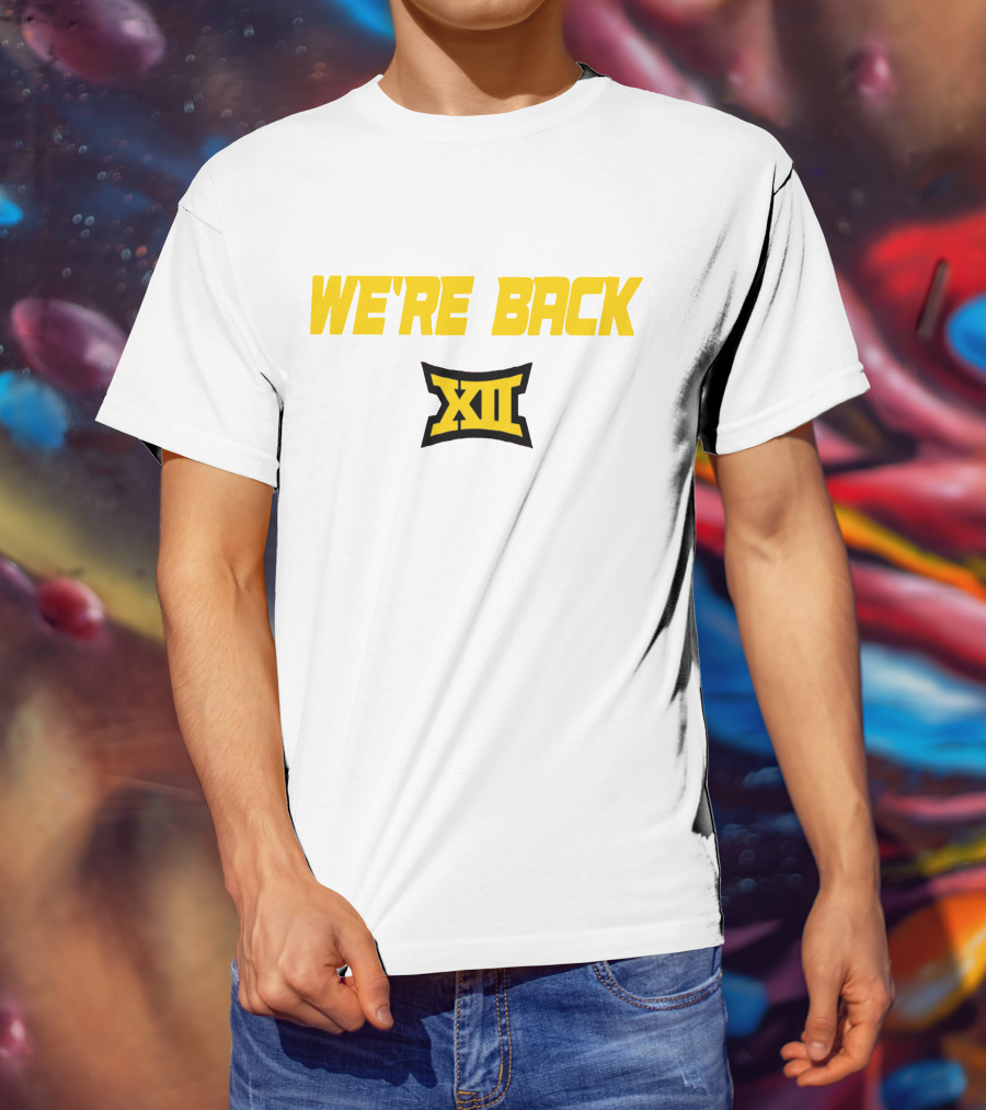 WE'RE BACK XII Big 12 Conference T-Shirt