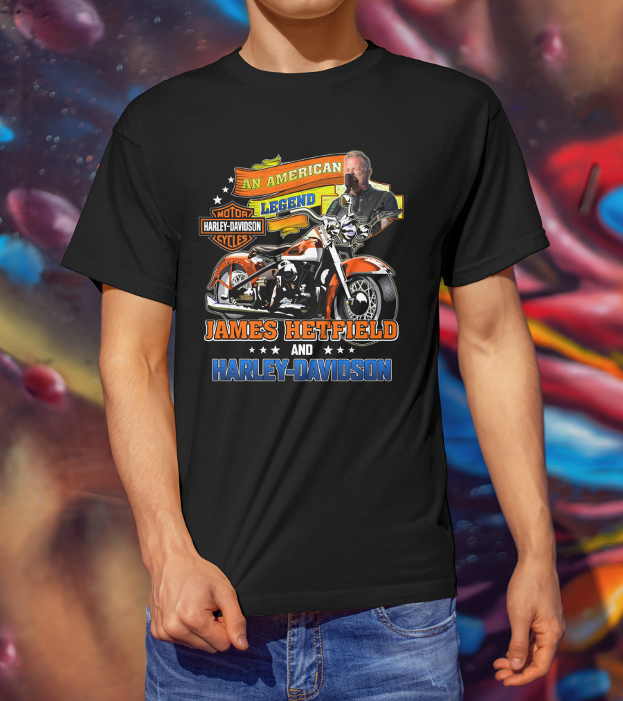 An American Legend James Hetfield And Harley Davidson T-Shirt