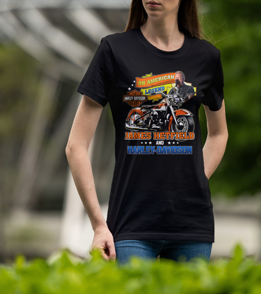 An American Legend James Hetfield And Harley Davidson T-Shirt