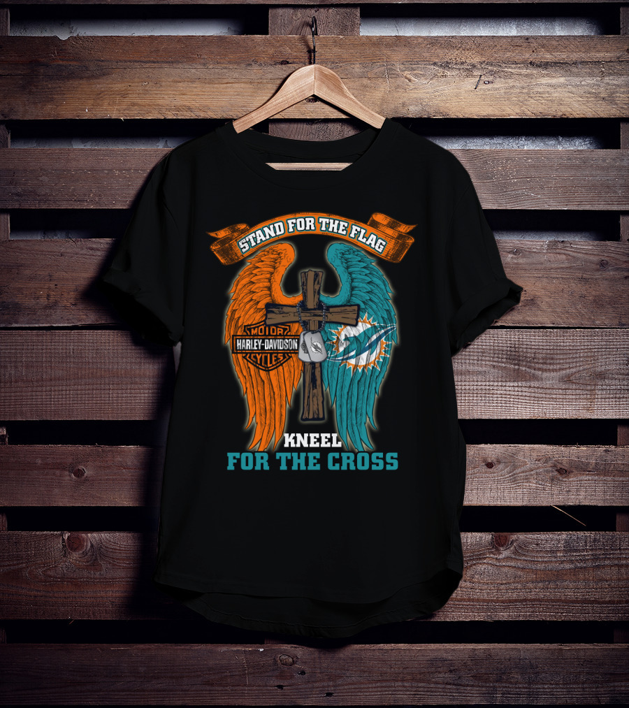 Stand For The Flag Kneel For The Cross Miami Dolphins Harley Davidson T-Shirt