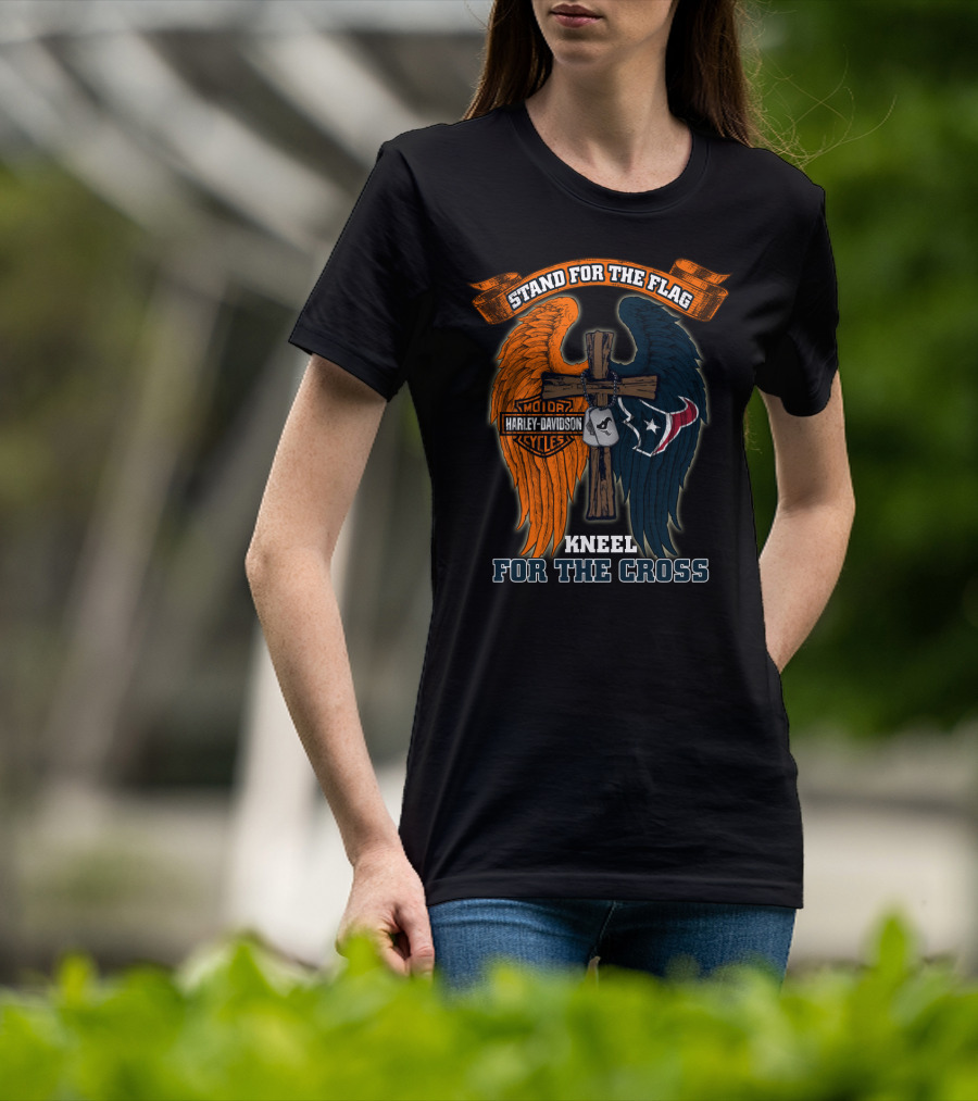 Stand For The Flag Kneel For The Cross Harley Davidson Houston Texans T-Shirt
