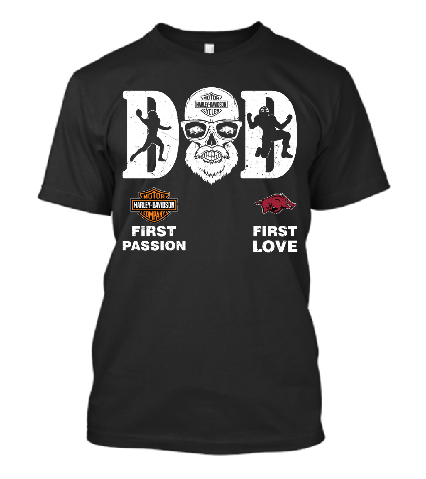 Dad Harley Davidson Motorcycles Arkansas Razorbacks First Passion First Love T-Shirt