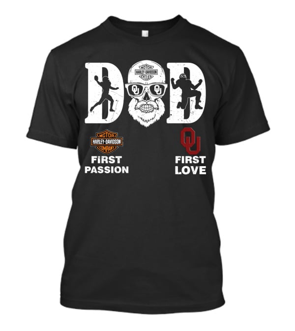 Oklahoma Sooners Dad Harley Davidson First Passion First Love Ncaa T-Shirt