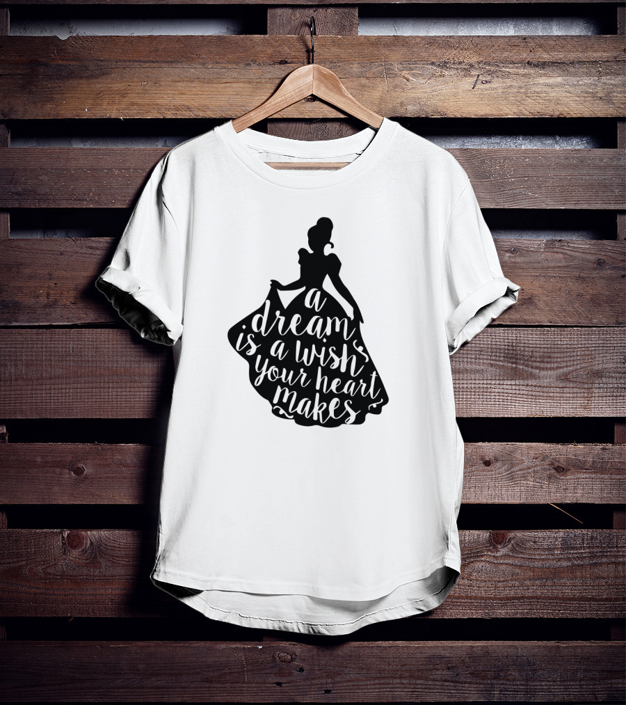 A Dream Is A Wish Your Heart Makes Silhouette Princess T-Shirt