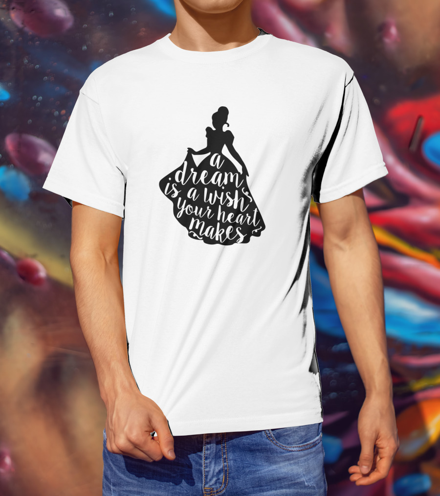 A Dream Is A Wish Your Heart Makes Silhouette Princess T-Shirt