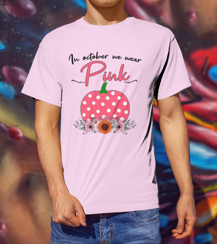 In October We Wear Pink Polka Dot Pumpkin With Flowers Breast Cancer Awareness T-Shirt