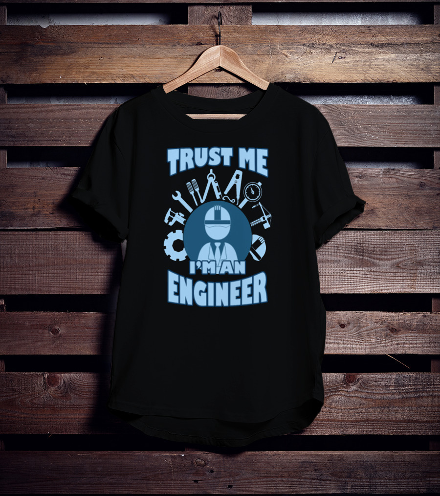 Trust Me I'm An Engineer Tools Gear Helmet T-Shirt