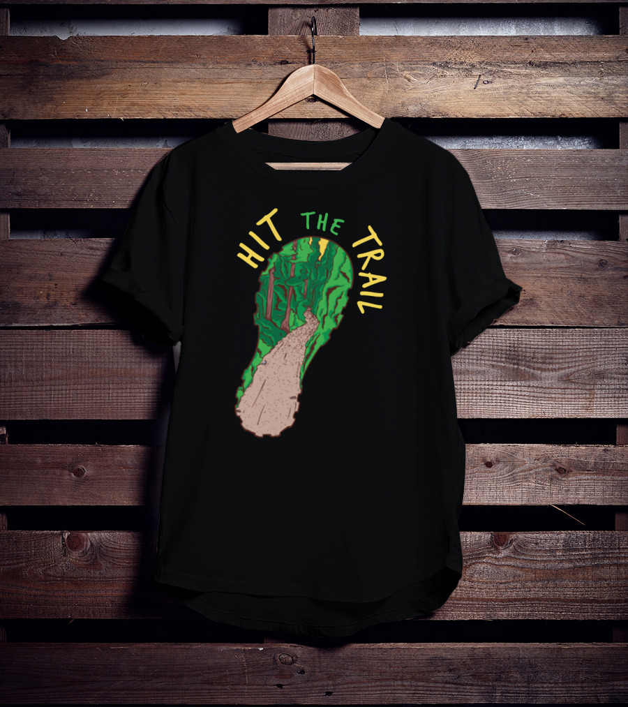 Hit The Trail Running Trail Footprint Pathway Forest Adventure T-Shirt