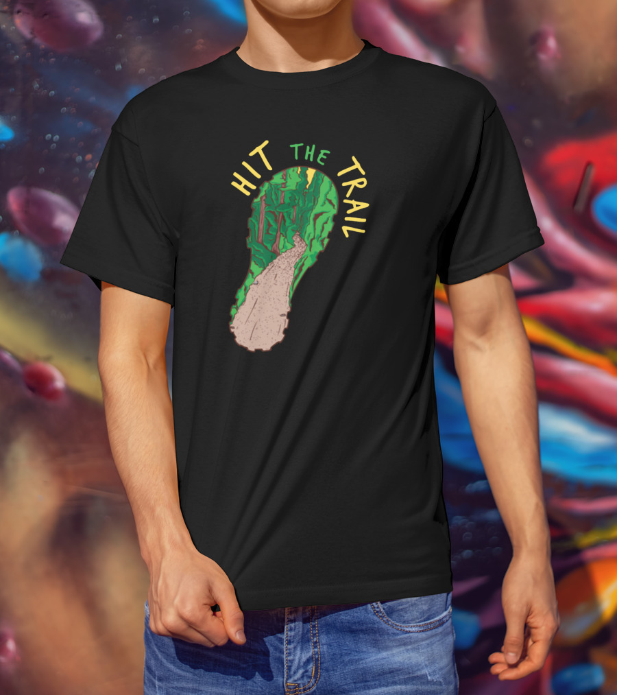 Hit The Trail Running Trail Footprint Pathway Forest Adventure T-Shirt