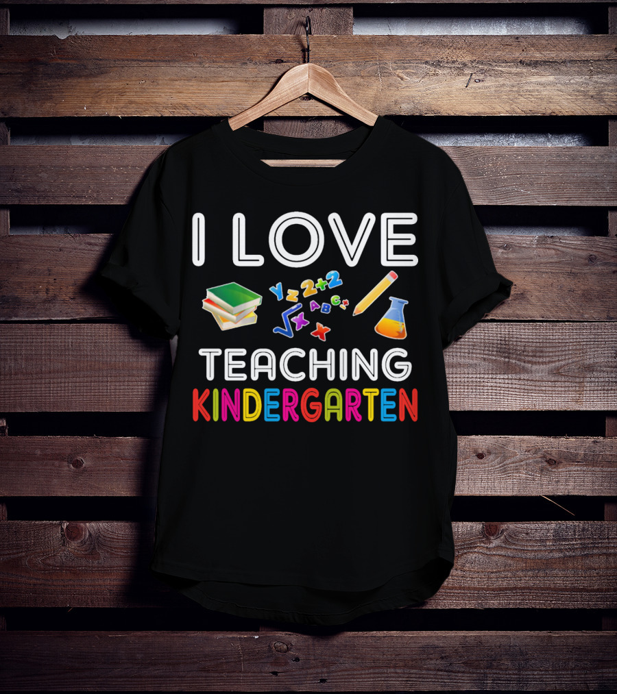 I Love Teaching Kindergarten Books Letters Numbers Pencil Flask T-Shirt