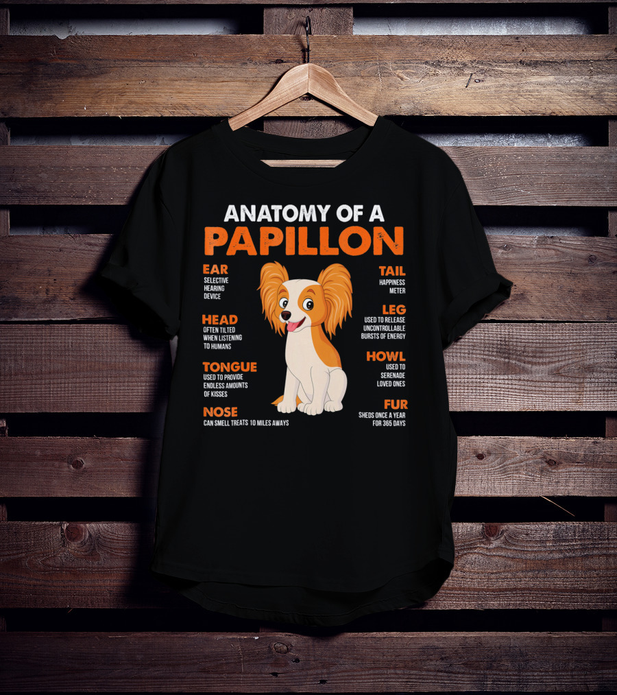 Anatomy Of A Papillon Ear Head Tongue Nose Tail Leg Howl Fur T-Shirt