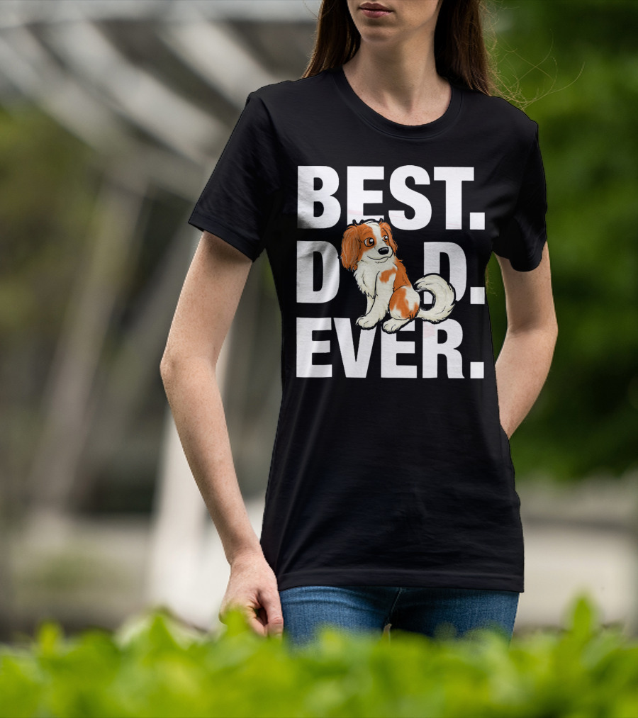 BEST DAD EVER Cavalier King Charles Spaniel T-Shirt