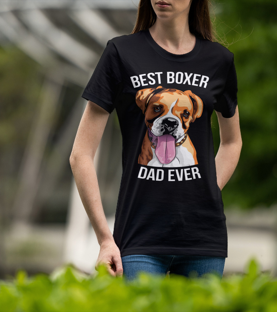 BEST BOXER DAD EVER Boxer Dog T-Shirt