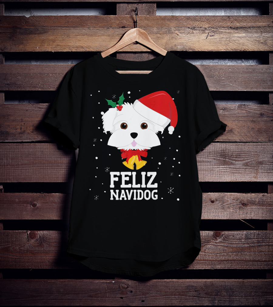 Feliz Navidog Christmas Maltese Dog With Santa Hat And Holly T-Shirt