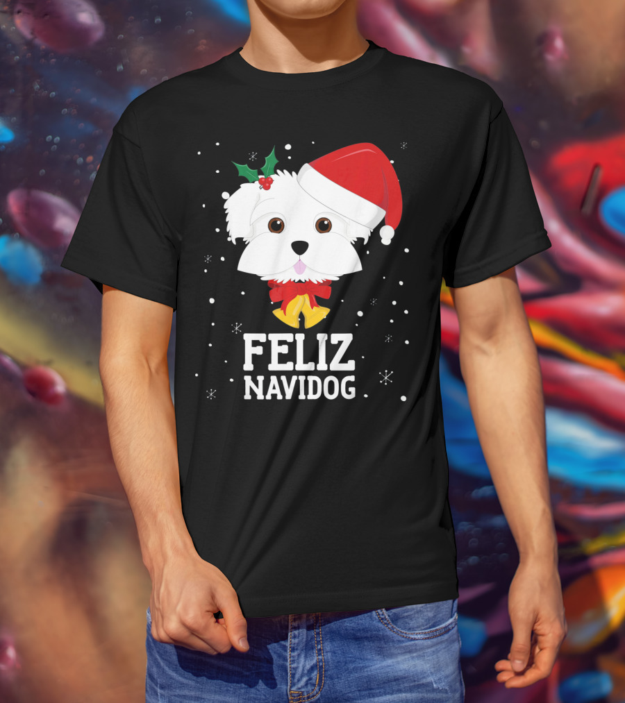 Feliz Navidog Christmas Maltese Dog With Santa Hat And Holly T-Shirt