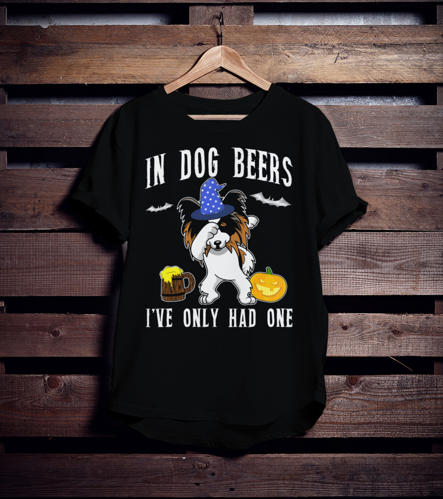 In Dog Beers I've Only Had One Halloween Papillon With Witch Hat And Beer Mug T-Shirt