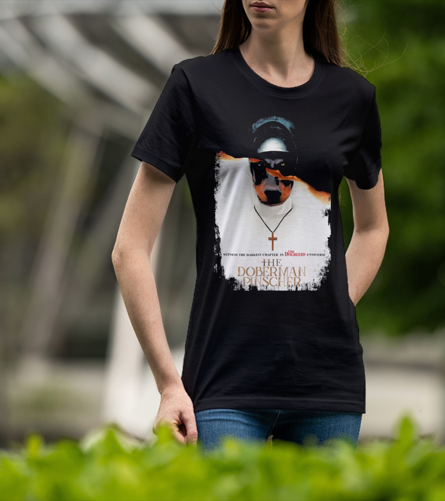 Witness The Darkest Chapter In The Dogbeerd Universe The Doberman Pinscher T-Shirt
