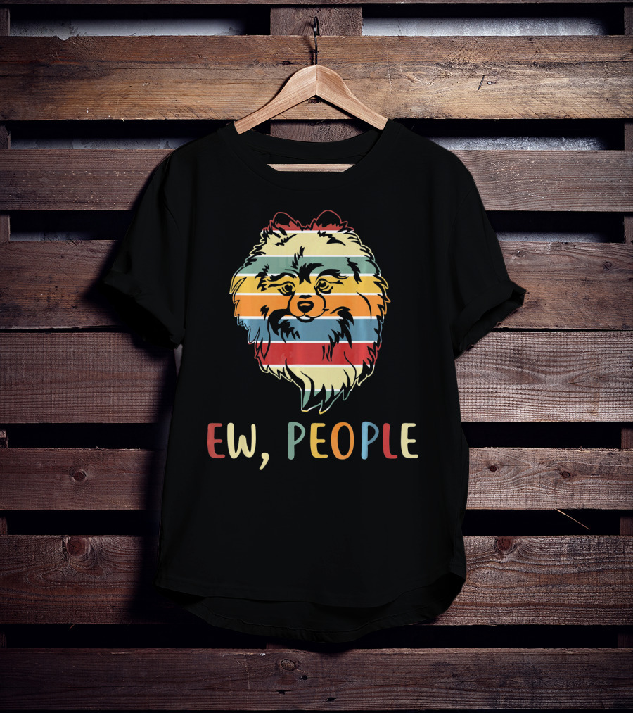 Ew People Funny Pomeranian With Retro Striped T-Shirt