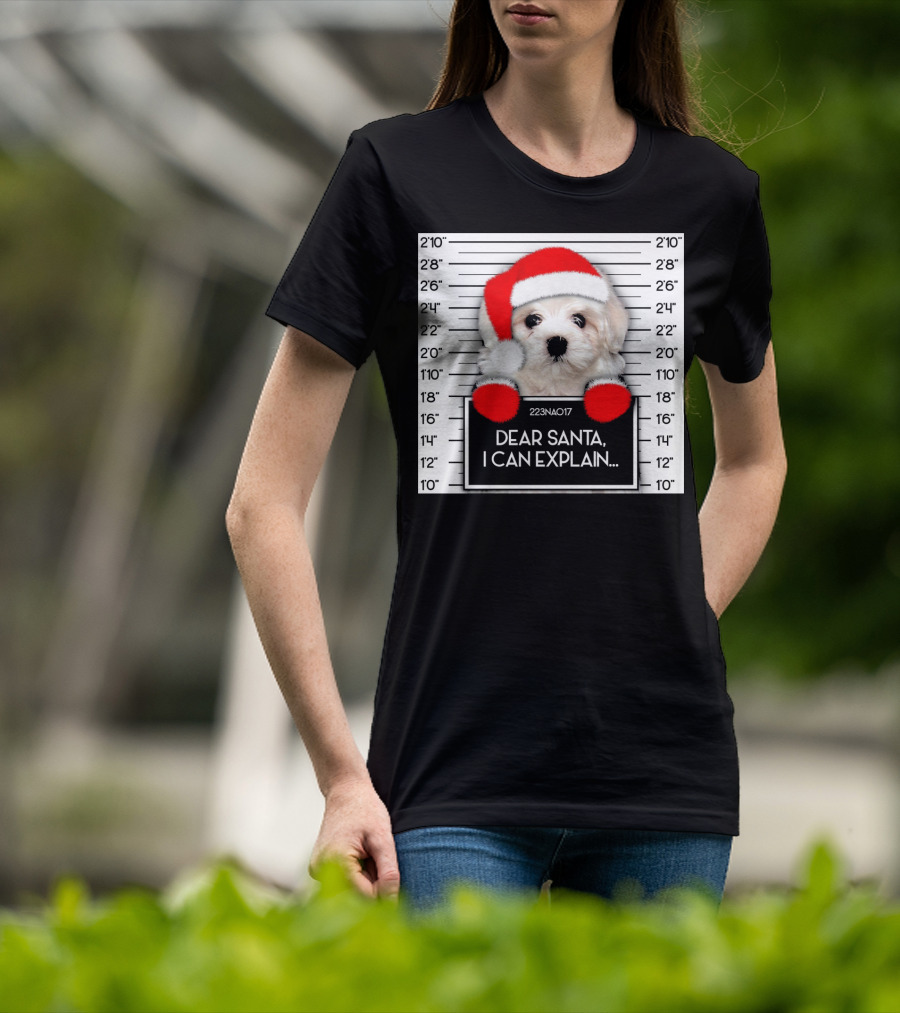Maltese Dog Santa Hat Funny Xmas Mugshot Dear Santa I Can Explain T-Shirt