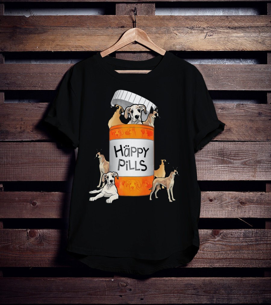 Great Dane Dog Happy Pills Prescription Bottle T-Shirt