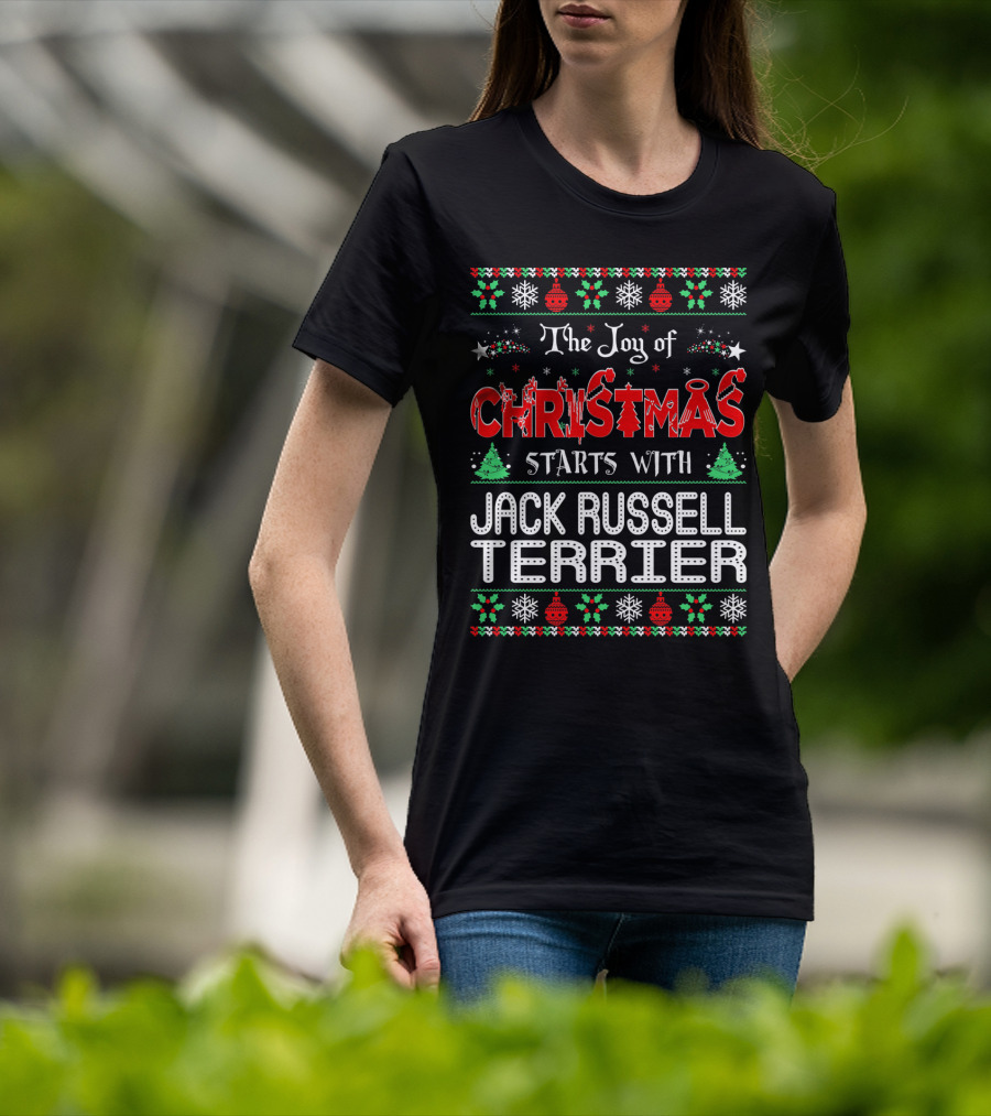 The Joy Of Christmas Starts With Jack Russell Terrier Festive T-Shirt