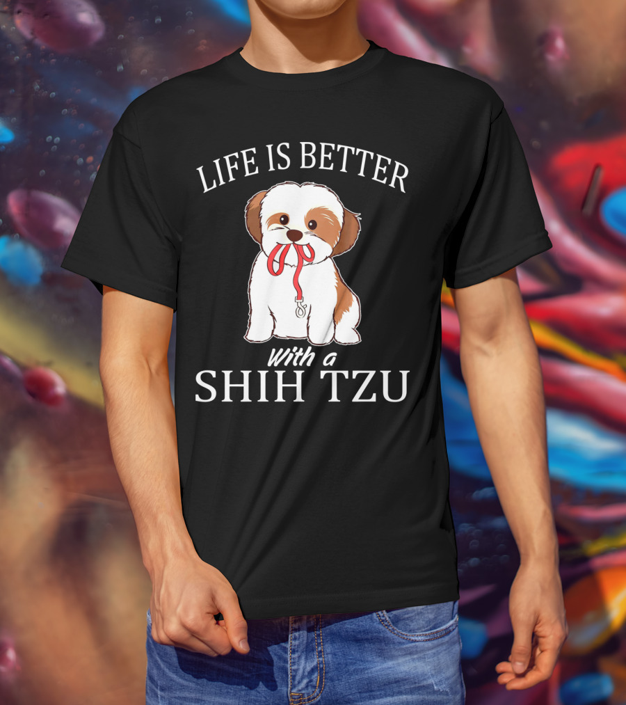Life Is Better With A Shih Tzu Leash Puppy T-Shirt