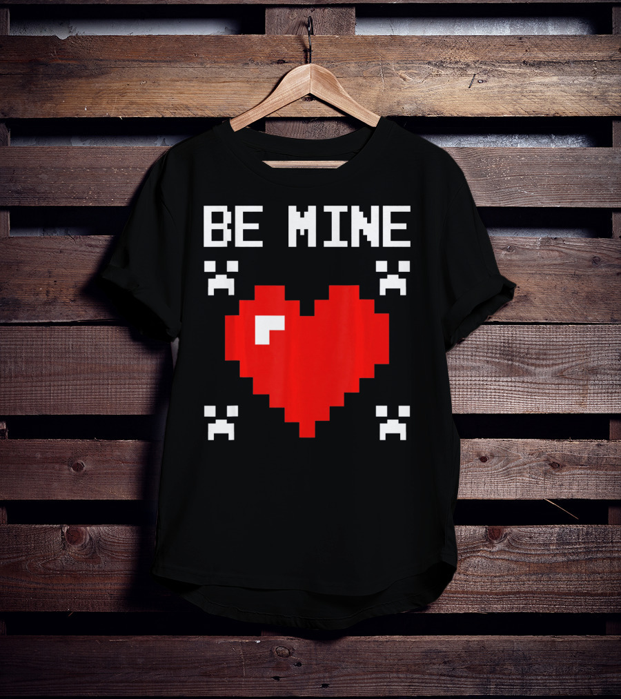 Be Mine Valentines Day Pixel Heart Design For Bo T-Shirt