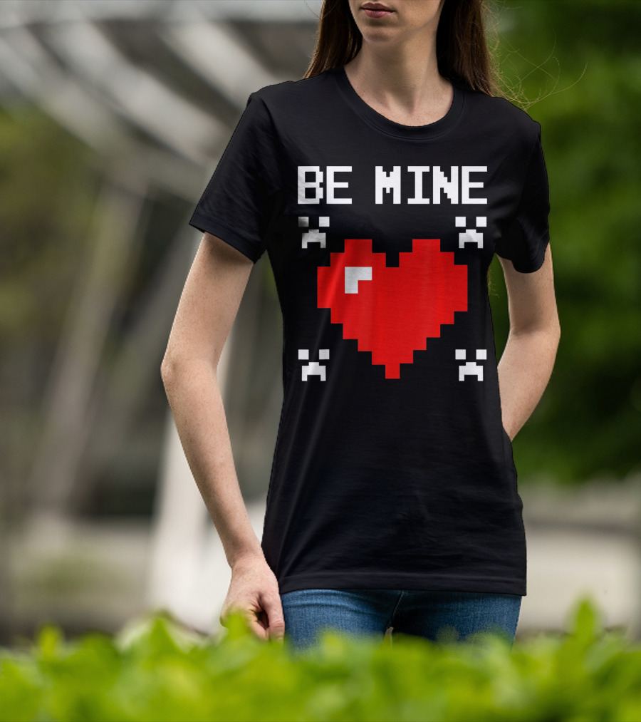 Be Mine Valentines Day Pixel Heart Design For Bo T-Shirt