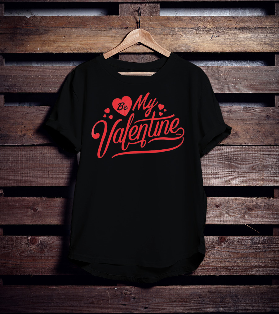 Be My Valentine Valentine Love Hearts T-Shirt