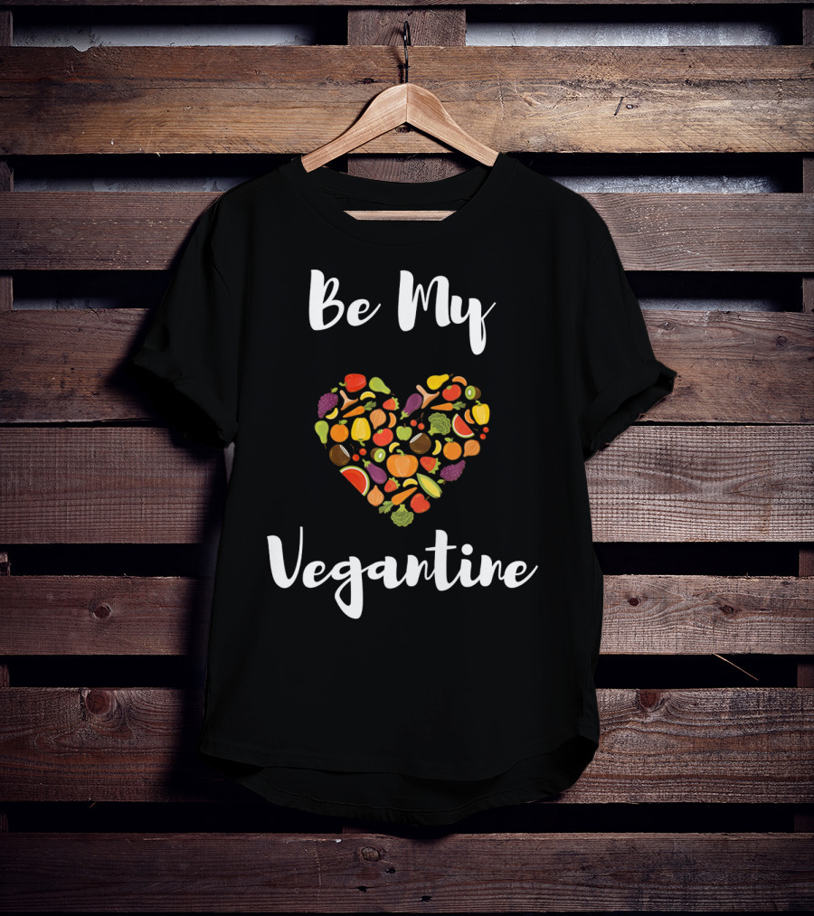 Be My Vegantine Heart Filled With Colorful Vegetables And Fruits T-Shirt
