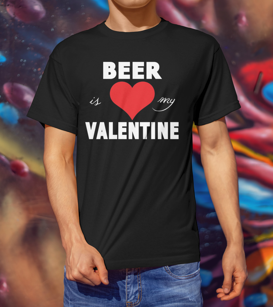 Beer Heart Is My Valentine T-Shirt