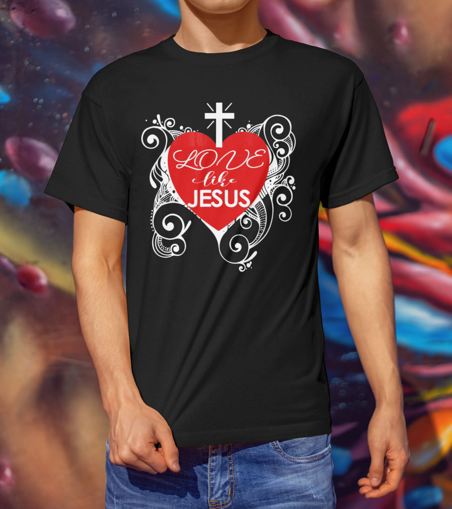 LOVE Like Jesus Christian Valentine Heart Cross Swirls T-Shirt
