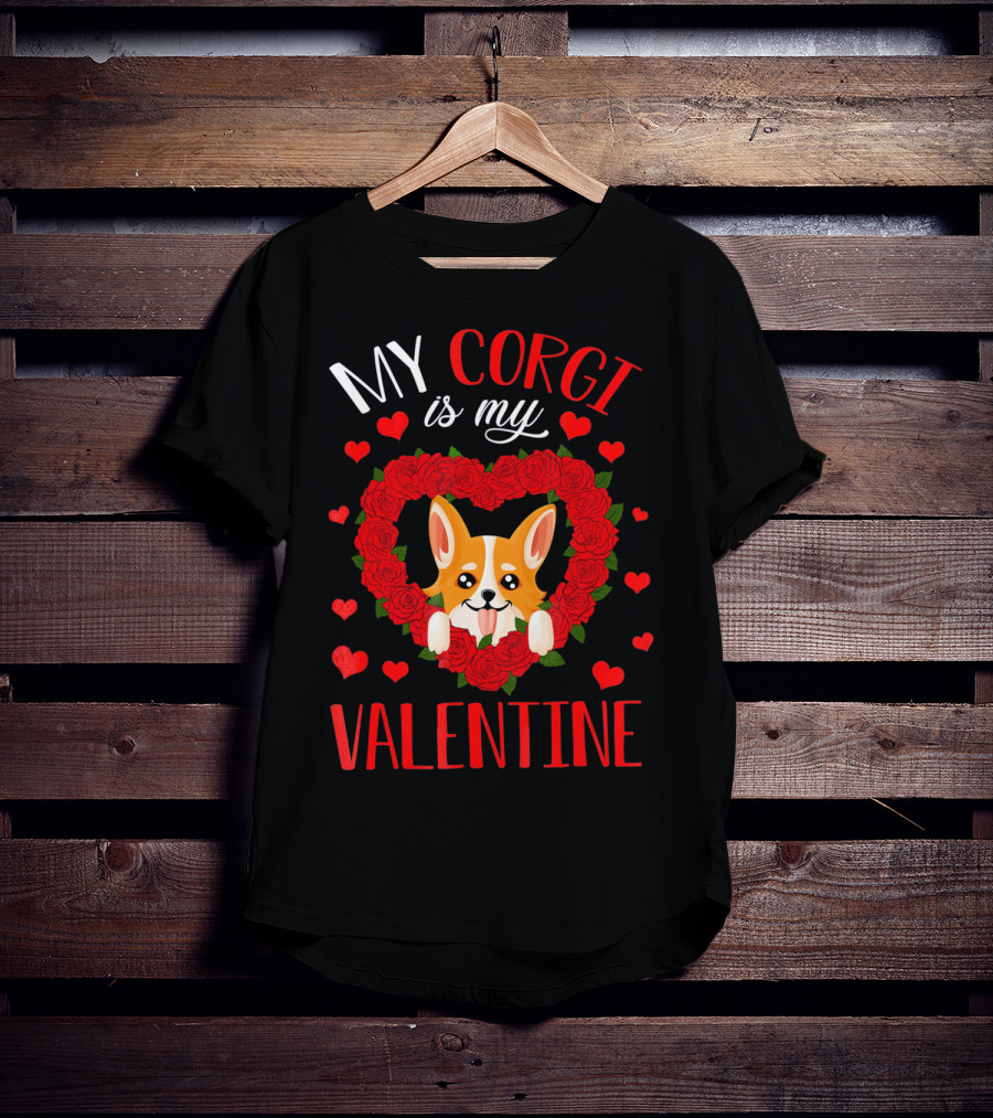 My Corgi Is My Valentine Heart Roses T-Shirt