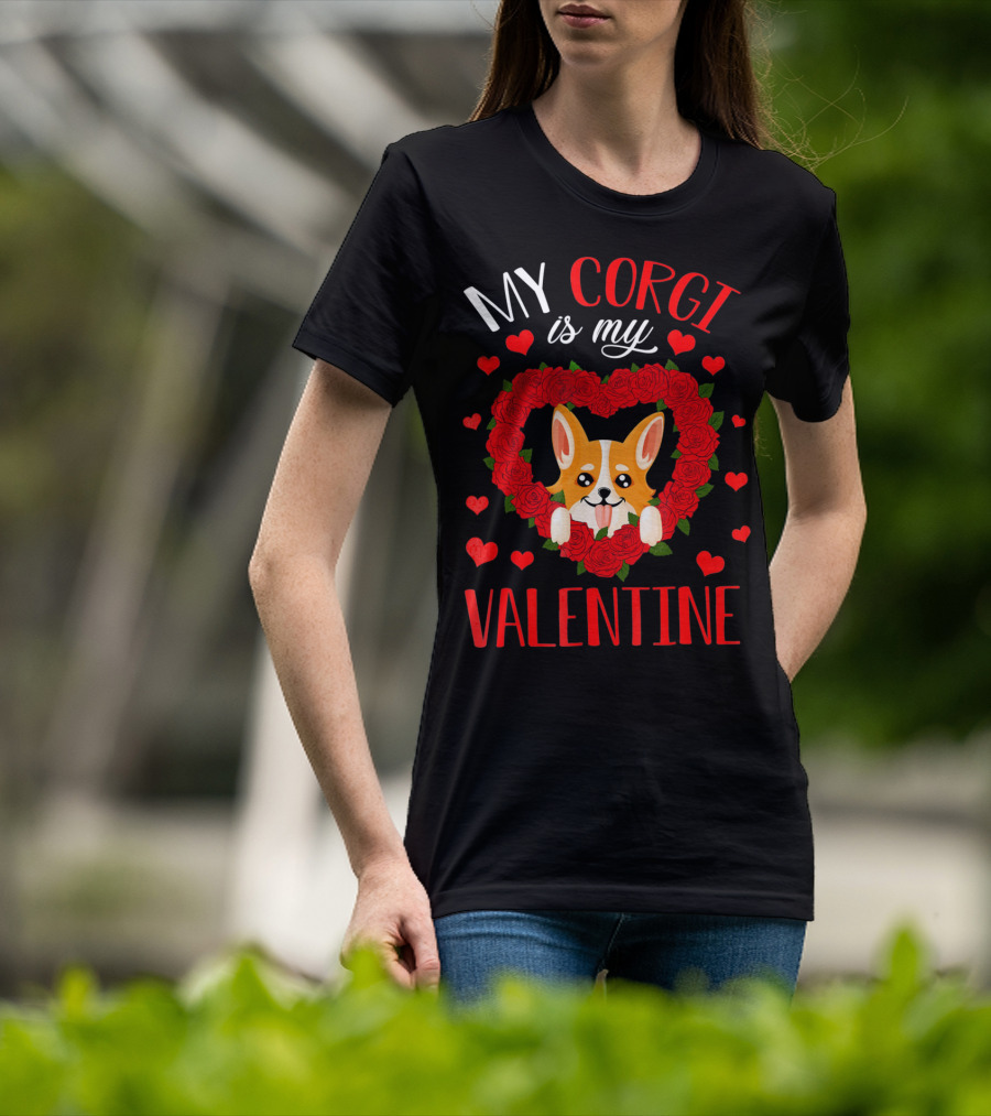 My Corgi Is My Valentine Heart Roses T-Shirt