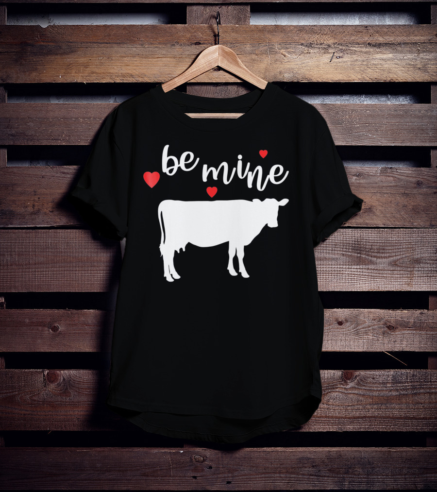 Be Mine Cow Funny Valentine's Day T-Shirt