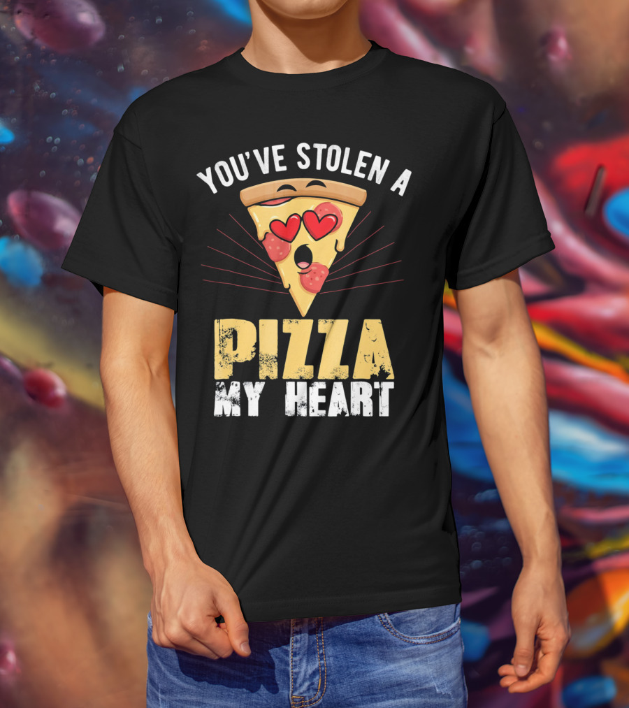 You've Stolen A Pizza My Heart Valentine's Day Humor T-Shirt