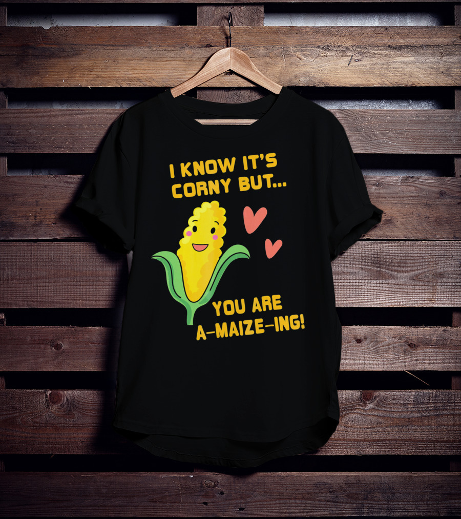 Corny Valentine's Day Funny You Are A-Maize-Ing Hearts T-Shirt