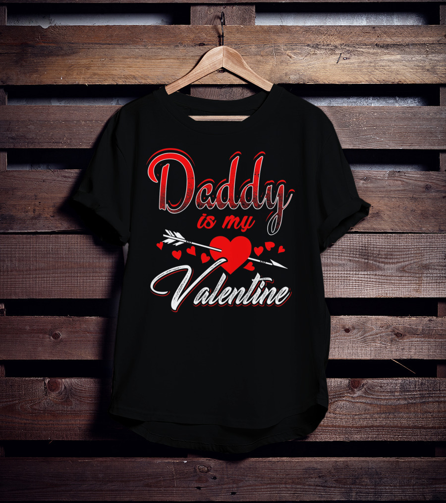 Daddy Is My Valentine Heart Arrow Kids Son T-Shirt